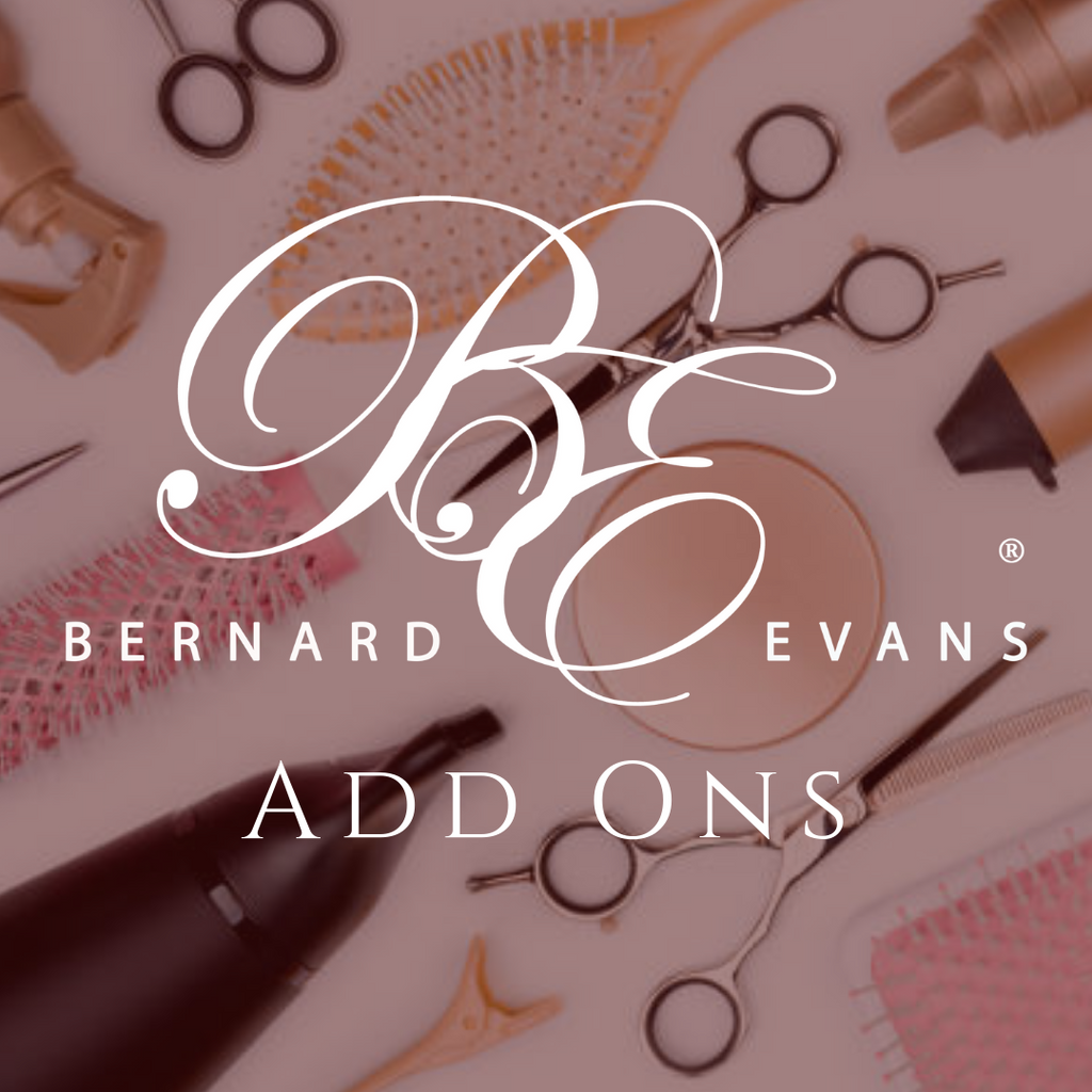 Bernard Evans Celebrity ADD ONS - Net Base (Services starting from $40). Price shown below is deposit to confirm appointment