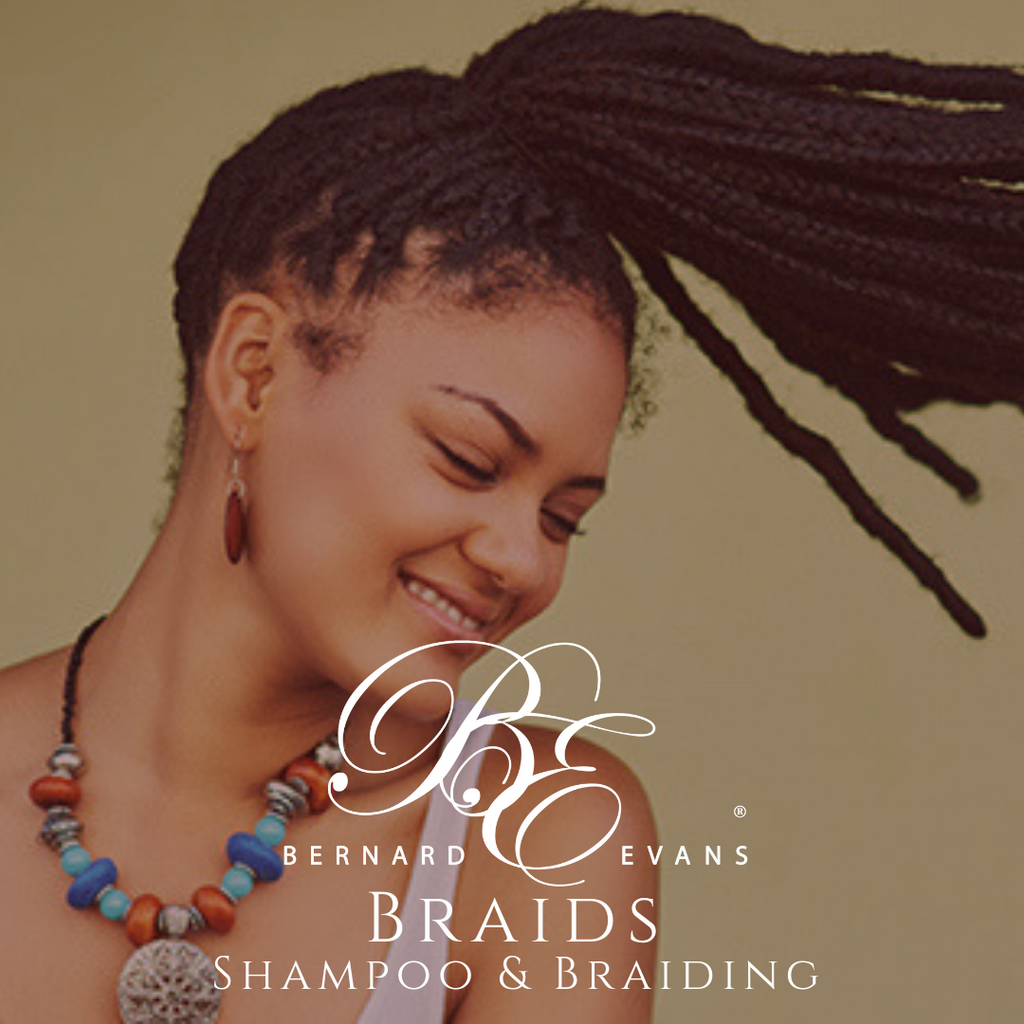 Bernard Evans Celebrity BRAIDS  - Shampoo & Braiding (Services starting from $70). Price shown below is deposit to confirm appointment